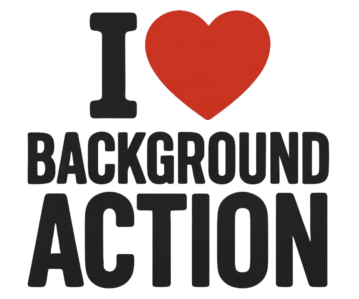 I Love (Heart) Background Action